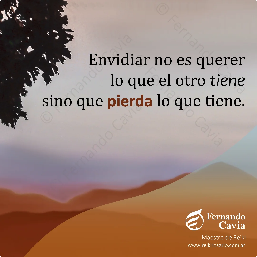 La envidia.
